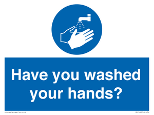 Have you washed your hands?